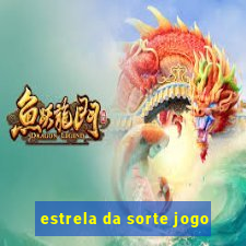 estrela da sorte jogo